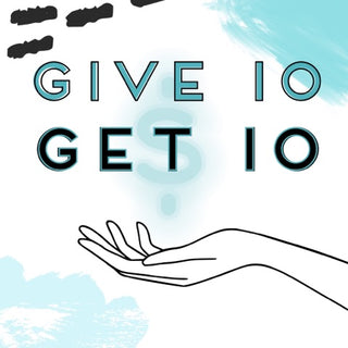 Give 10 Get 10...